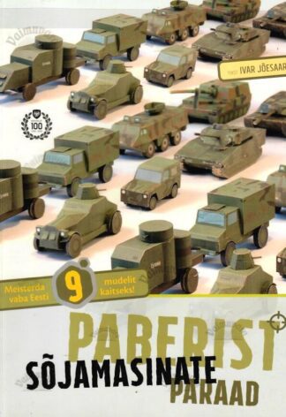 Paberist sõjamasinate paraad - Ivar Jõesaar, 2018