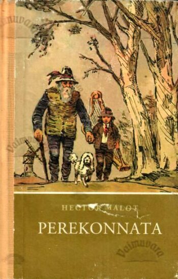 Perekonnata - Hector Malot, 2007