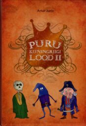 Puru kuningriigi lood II - Artur Jurin, 2009