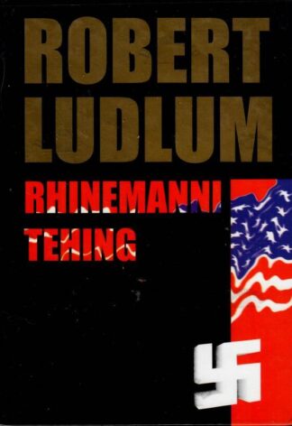 Rhinemanni tehing - Robert Ludlum, 1997