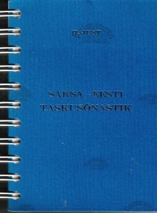 Saksa-eesti taskusõnastik - H. Just, 2004