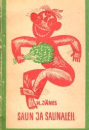 Saun ja saunaleil - Harri Jänes, 1968 Saun ja saunaleil - Harri Jänes, 1968
