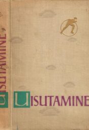 Uisutamine. Minevikust tänapäevani, 1964 Uisutamine. Minevikust tänapäevani, 1964