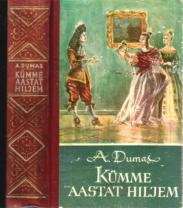 Vikont de Bragelonne ehk Kümme aastat hiljem I - Alexandre Dumas, 1959