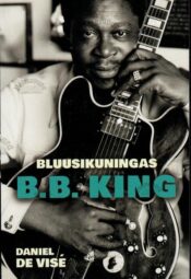 Bluusikuningas B.B. King - Daniel de Visè, 2023 Bluusikuningas B.B. King - Daniel de Visè, 2023