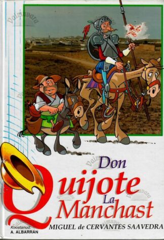 Don Quijote La Manchast, 2001