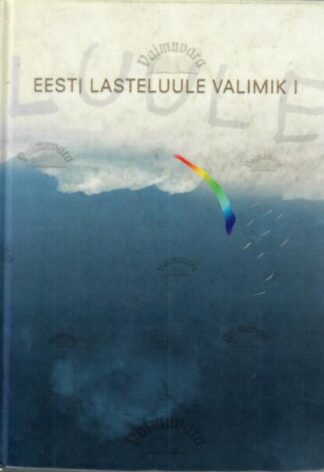 Eesti lasteluule valimik I, 2000