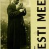 Eesti mees. Eesti naine - Lauri Vahtre, 2009 Eesti naine. Eesti mees - Lauri Vahtre, 2009