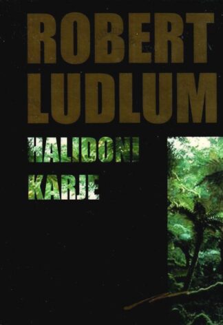 Halidoni karje - Robert Ludlum, 1998