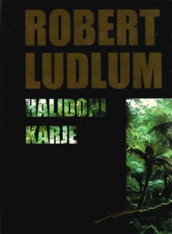 Halidoni karje - Robert Ludlum, 1998