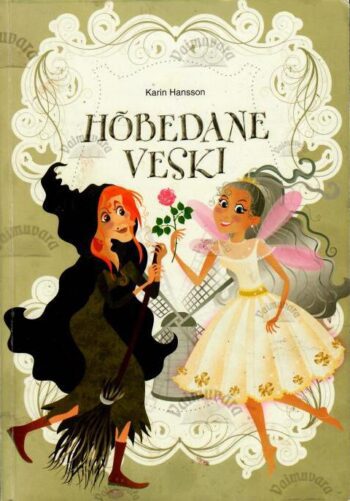 Hõbedane veski - Karin Hansson, 2013