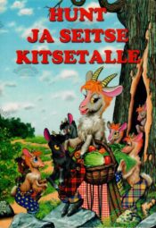 Hunt ja seitse kitsetalle, 2005 Hunt ja seitse kitsetalle, 2005