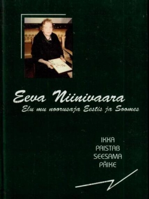 Ikka paistab seesama päike. Elu mu noorusaja Eestis ja Soomes – Eeva Niinivaara, 1994