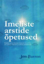 Imeliste arstide õpetused - Jon Barron, 2010 Imeliste arstide õpetused - Jon Barron, 2010