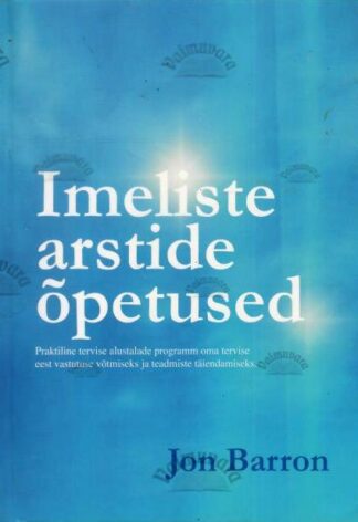 Imeliste arstide õpetused - Jon Barron, 2010