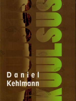 Kuulsus – Daniel Kehlmann, 2009