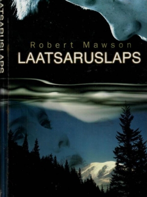 Laatsaruslaps – Robert Mawson, 1998