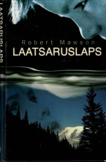 Laatsaruslaps - Robert Mawson, 1998 Laatsaruslaps - Robert Mawson, 1998