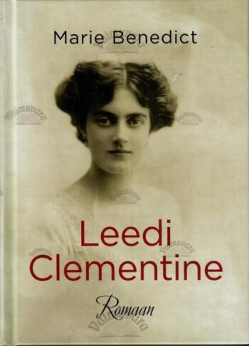 Leedi Clementine - Marie Benedict, 2021 Leedi Clementine - Marie Benedict, 2021