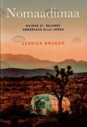 Nomaadimaa - Jessica Bruder, 2022 Nomaadimaa - Jessica Bruder, 2022