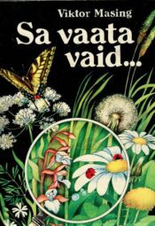 Sa vaata vaid… - Viktor Masing, 1986 Sa vaata vaid… - Viktor Masing, 1986