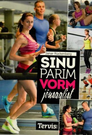 Sinu parim vorm jõusaalist - Janar Rückenberg, 2014