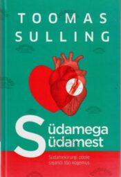 Südamega südamest - Toomas Sulling, 2017 Südamega südamest - Toomas Sulling, 2017