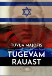 Tugevam rauast - Tuvija Majofis, 2026 Tugevam rauast - Tuvija Majofis, 2026