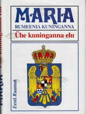 Ühe kuninganna elu – Maria. Rumeenia kuninganna, 1997