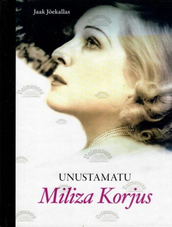 Unustamatu Miliza Korjus - Jaak Jõekallas, 2012 Unustamatu Miliza Korjus - Jaak Jõekallas, 2012