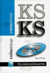 Võõrsõnad. TEA koolisõnastik, 2006 Võõrsõnad. TEA koolisõnastik, 2006