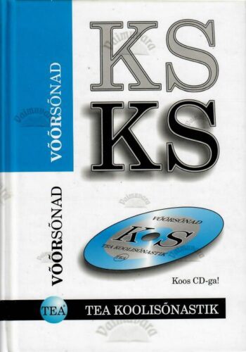 Võõrsõnad. TEA koolisõnastik, 2006 Võõrsõnad. TEA koolisõnastik, 2006