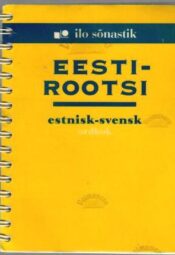 Eesti-Rootsi sõnastik. Estnisk-Svensk ordbok, 2000 Eesti-Rootsi sõnastik. Estnisk-Svensk ordbok, 2000