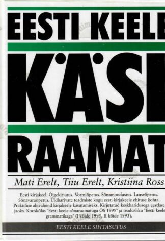 Eesti keele käsiraamat - Mati Erelt, Tiiu Erelt, Kristiina Ross, 2000