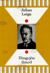 Hingejõu ilmed - Juhan Luiga, 1996 Hingejõu ilmed - Juhan Luiga, 1996