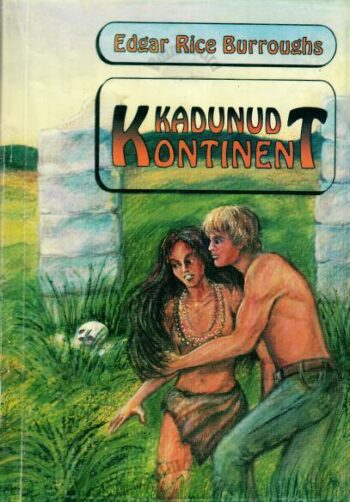 Kadunud kontinent - Edgar Rice Burroughs, 1997