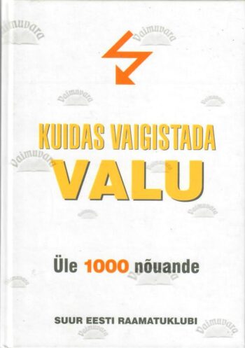 Kuidas vaigistada valu, 2004 Kuidas vaigistada valu, 2004