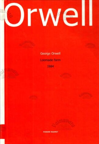 Loomade farm. 1984 - George Orwell, 2005
