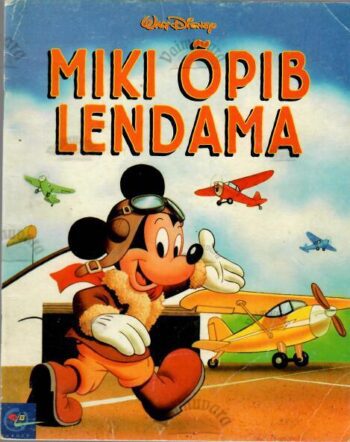 Miki õpib lendama - Walt Disney, 1998 Miki õpib lendama - Walt Disney, 1998