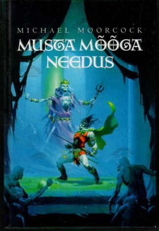 Musta Mõõga needus - Michael Moorcock, 2003