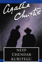 Neid ühendab kuritegu - Agatha Christie, 2006
