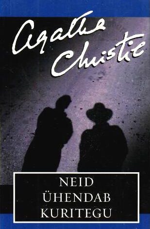 Neid ühendab kuritegu - Agatha Christie, 2006