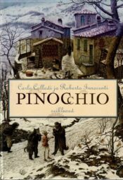 Pinocchio seiklused - Carlo Collodi, 2018 Pinocchio seiklused - Carlo Collodi, 2018