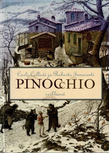 Pinocchio seiklused - Carlo Collodi, 2018