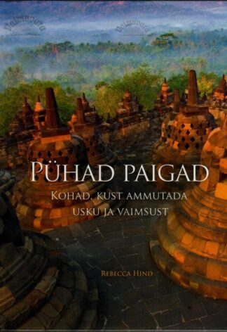 Pühad paigad- Rebecca Hind, 2008