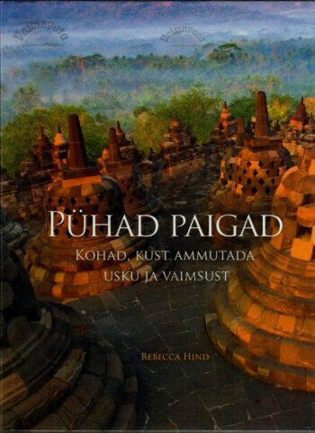 Pühad paigad- Rebecca Hind, 2008