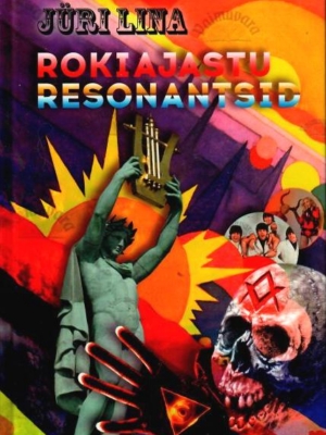 Rokiajastu resonantsid – Jüri Lina, 2018