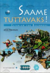 Saame tuttavaks! Estonian for Beginners - Silva Tomingas, 2011 Saame tuttavaks! Estonian for Beginners - Silva Tomingas, 2011
