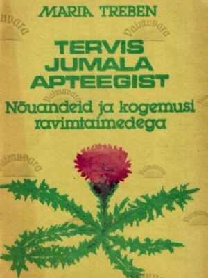 Tervis jumala apteegist – Maria Treben mit dragen