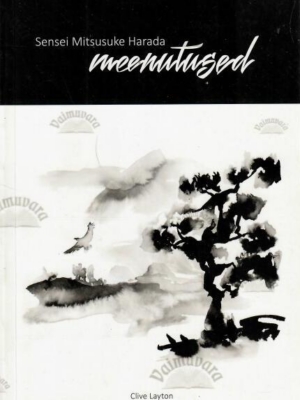 Sensei Mitsusuke Harada meenutused – Clive Layton, 2010